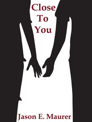 cover image of Close to You